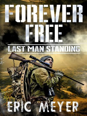 cover image of Last Man Standing (Forever Free Book 1)